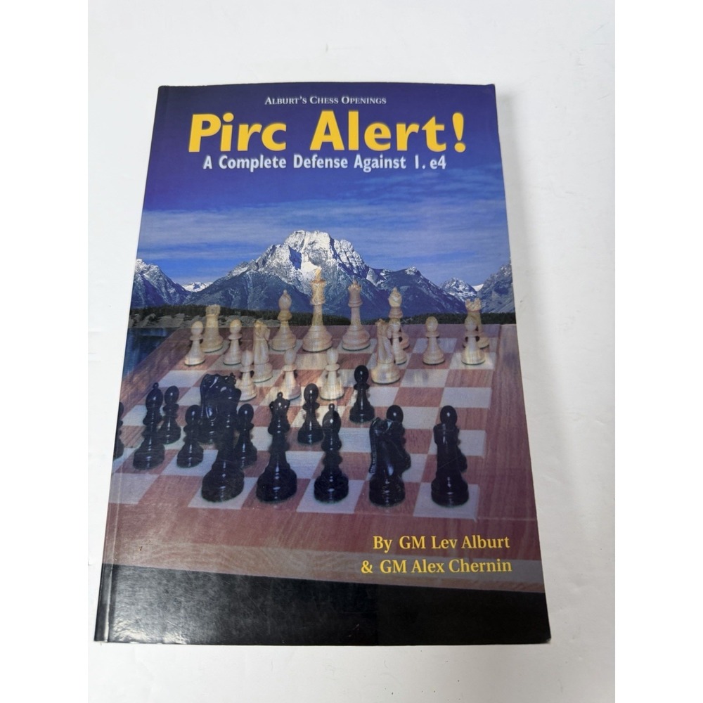 Pirc Alert!: A Complete Defense Against 1. e4 - Paperback By Alburt, Lev Signed